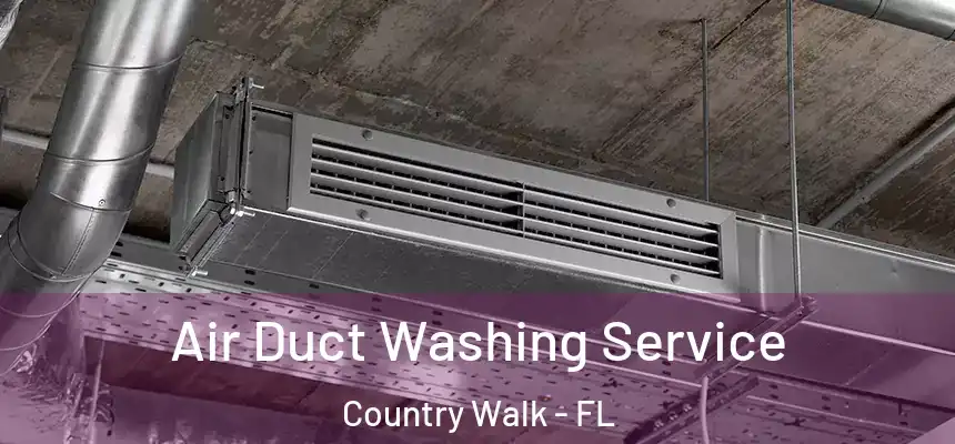  Air Duct Washing Service Country Walk - FL