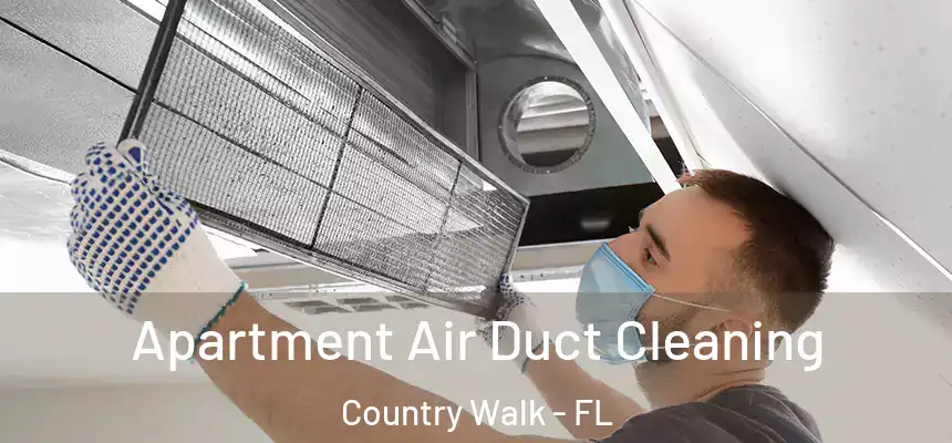 Apartment Air Duct Cleaning Country Walk - FL