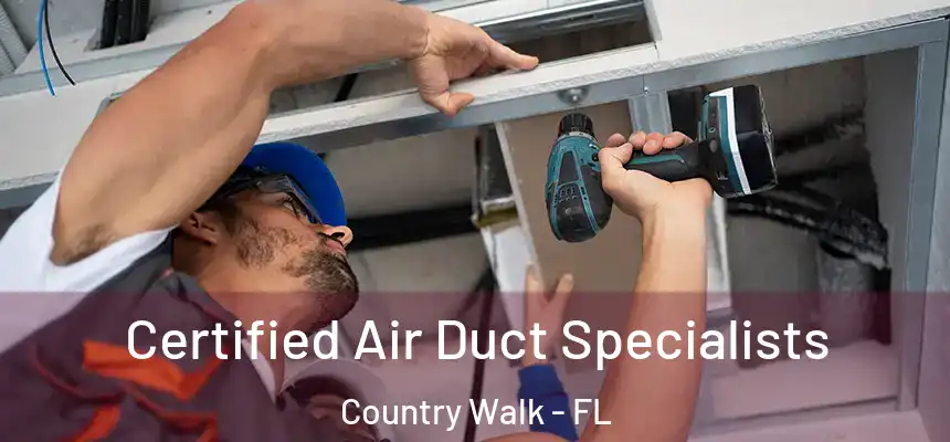 Certified Air Duct Specialists Country Walk - FL