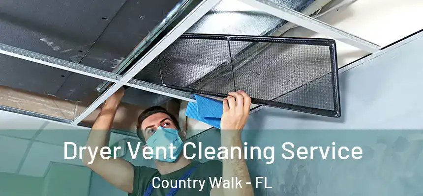  Dryer Vent Cleaning Service Country Walk - FL