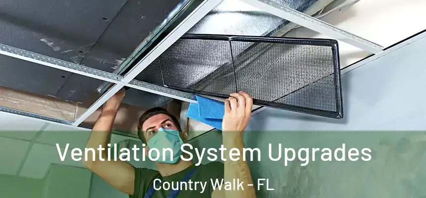  Ventilation System Upgrades Country Walk - FL
